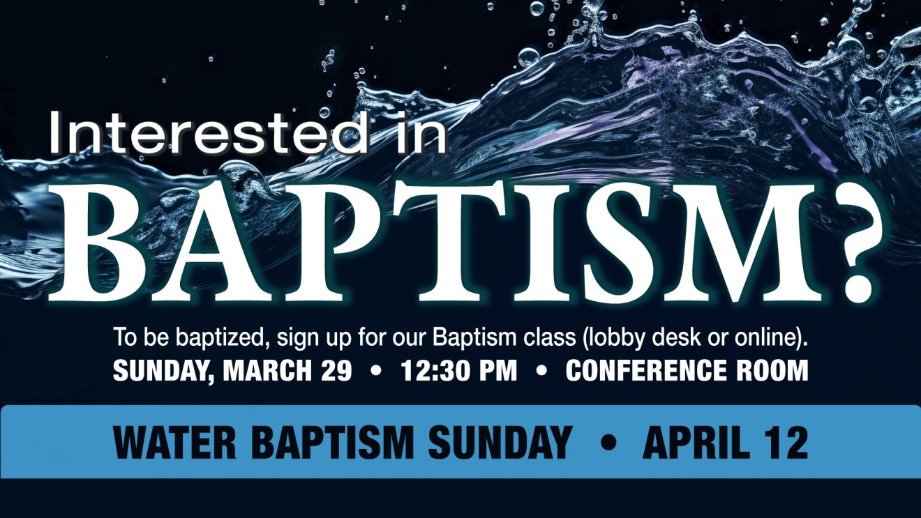 Interested in Water Baptism?