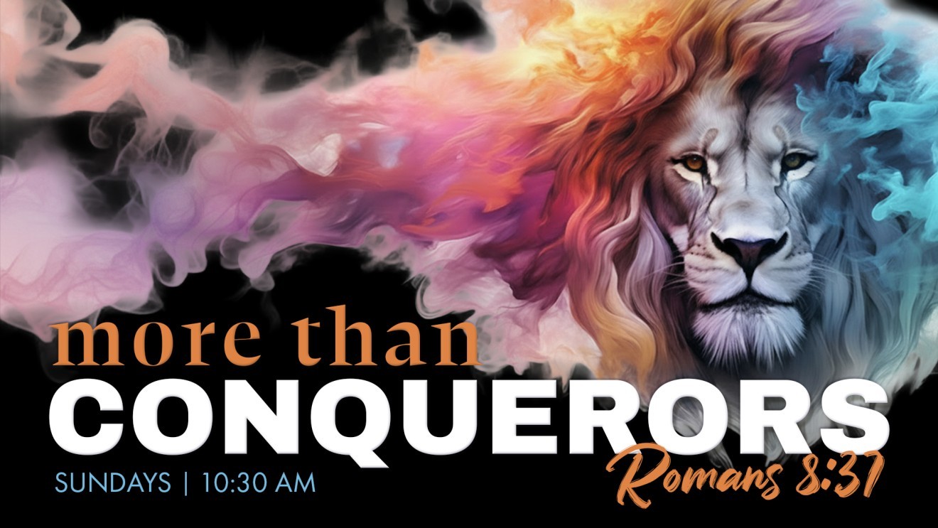 More Than Conquerors