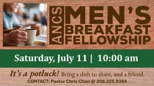 Men’s Breakfast Fellowship Saturday, July 11
